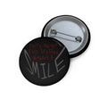 Hazbin Hotel Alastor Inspired Youre Never Fully Dressed Without a Smile Pin Button | Black Chalkboard Design