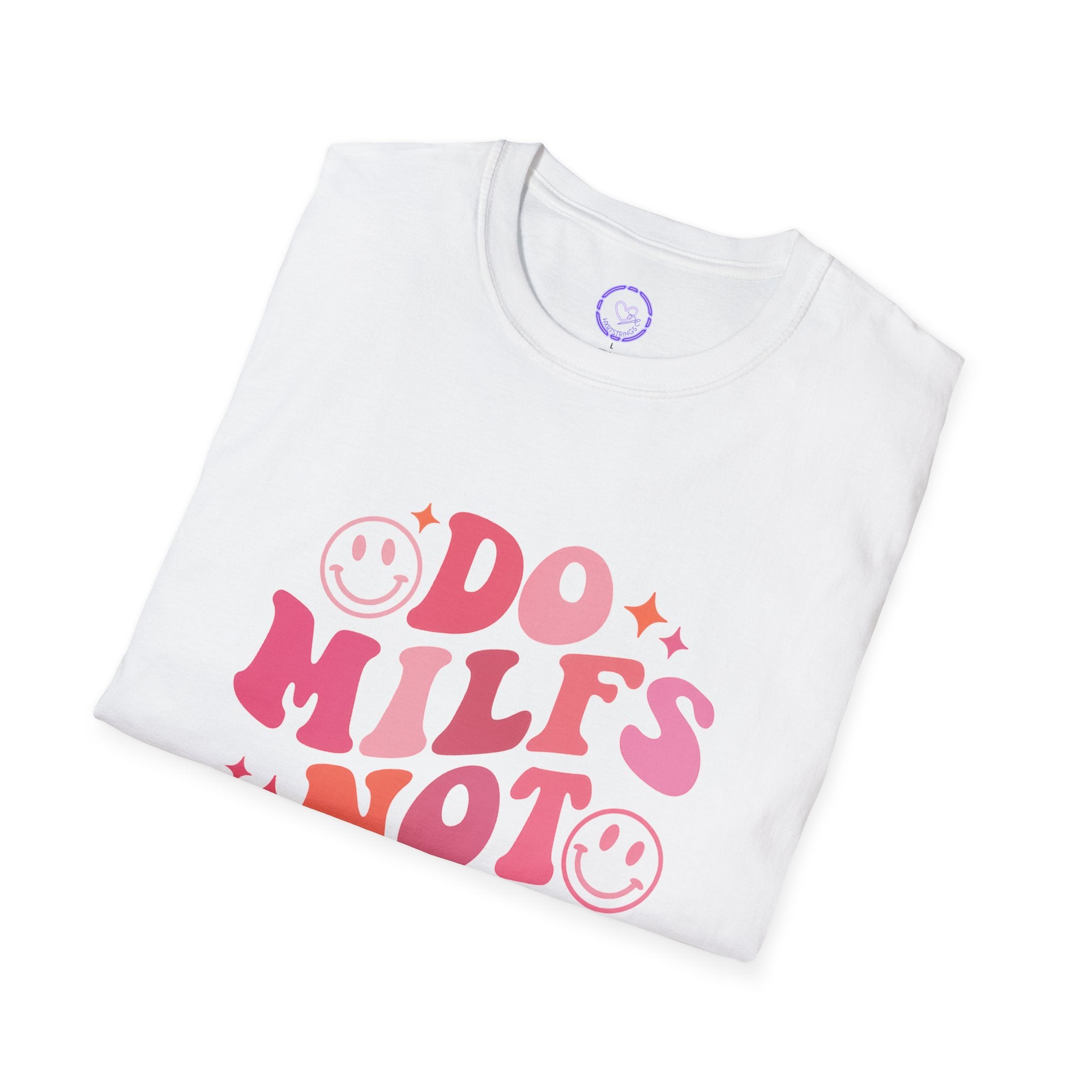 Do MILFs Not Drugs TShirt | Retro Pink Typographic Design