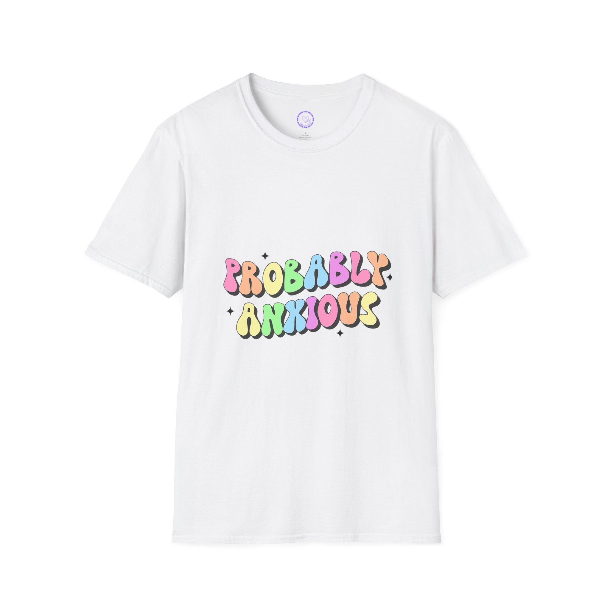 Probably Anxious T-Shirt | Pastel Bubble Letters, Mental Health Affirmation