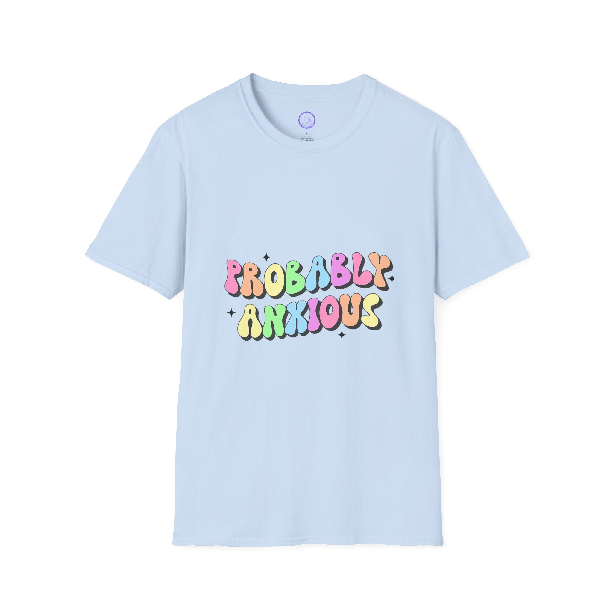Probably Anxious T-Shirt | Pastel Bubble Letters, Mental Health Affirmation