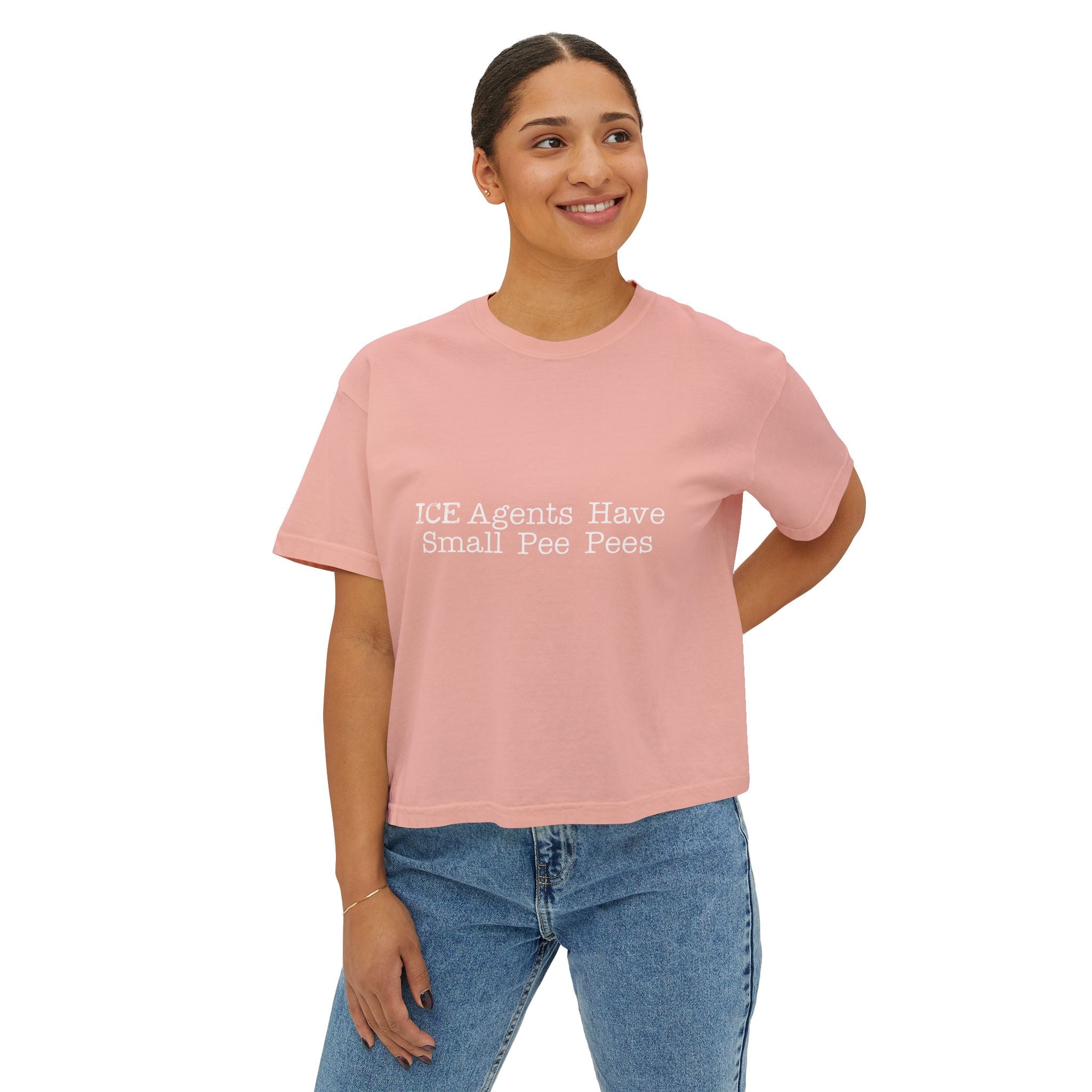 ICE Agents Have Small Pee Pees boxy tee | Political satirical slogan shirt