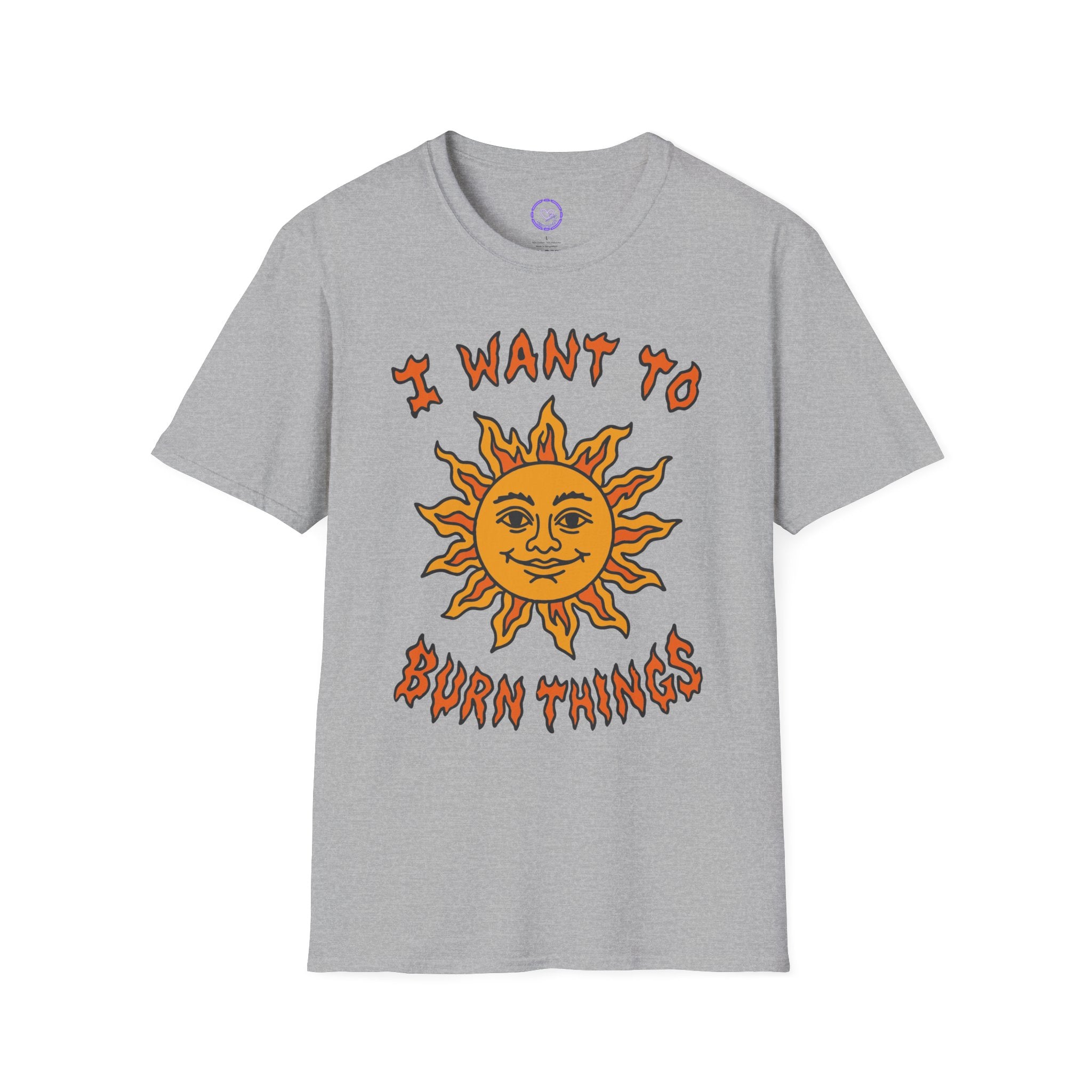 I Want To Burn Things Sun Graphic T-Shirt | Retro Smiling Sun Illustration