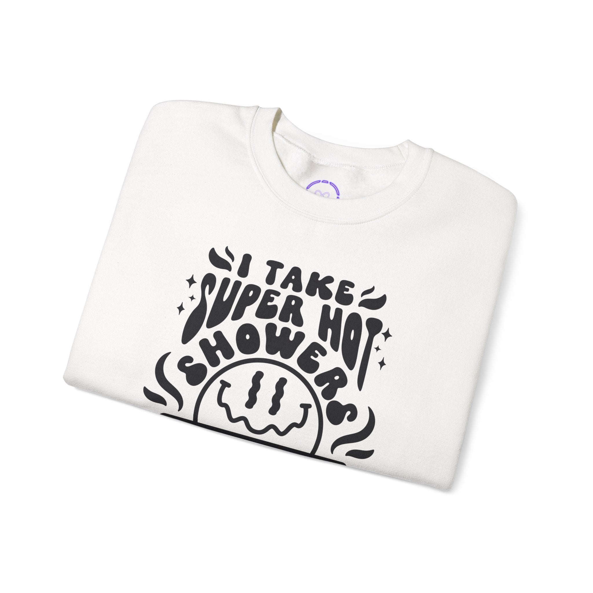 I Take Super Hot Showers To Practice Burning In Hell Sweatshirt | Funny Gothic Crewneck