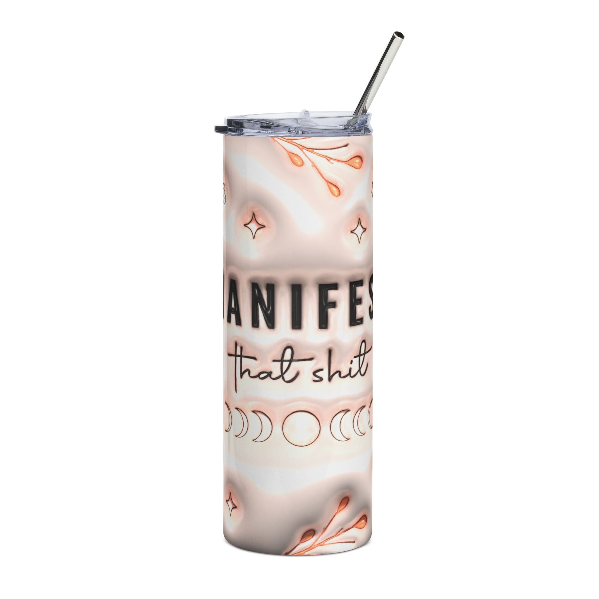 Manifest That Shit 20oz Stainless Tumbler