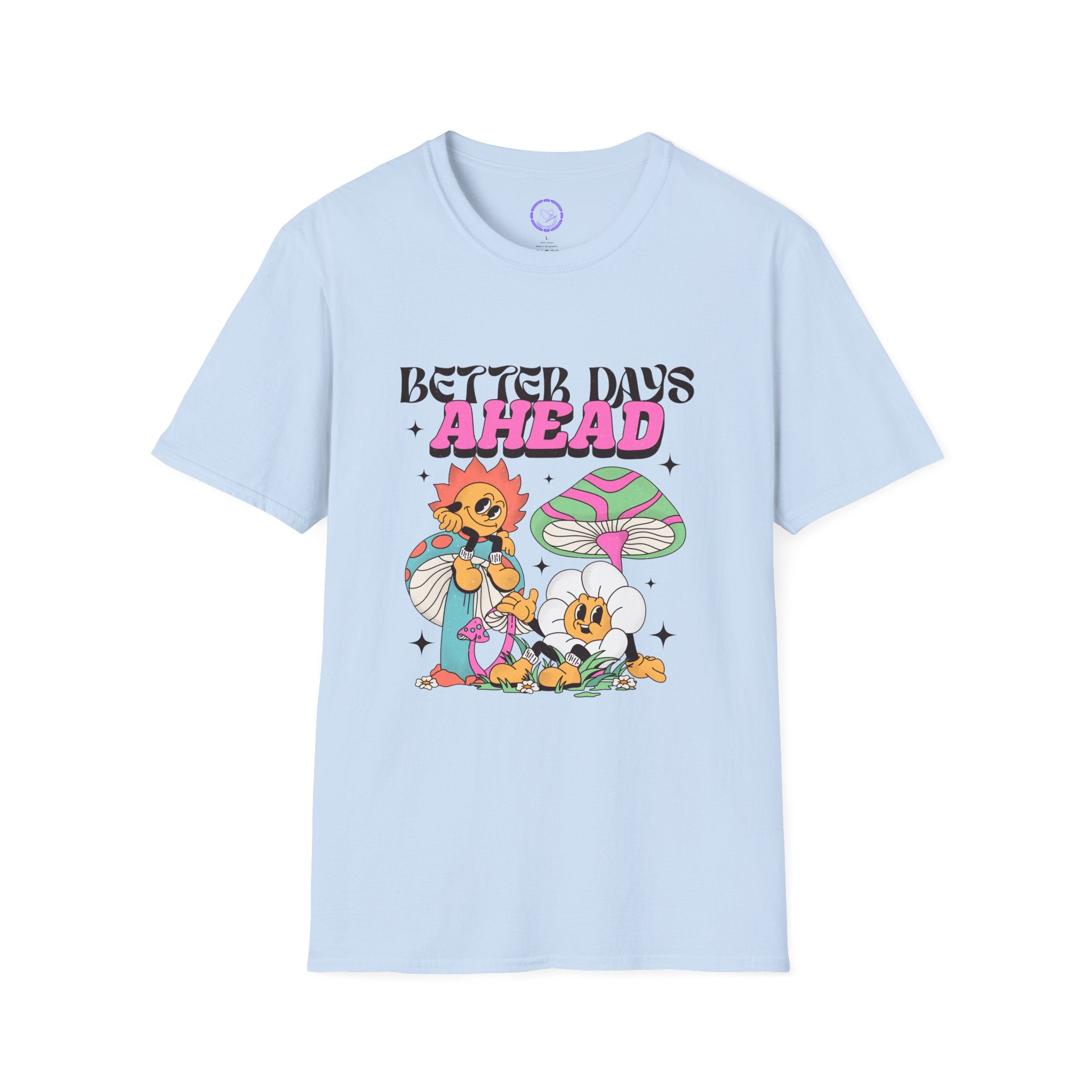 Better Days Ahead T-Shirt | Retro Mushroom Cartoon, Cute Sunflower Characters