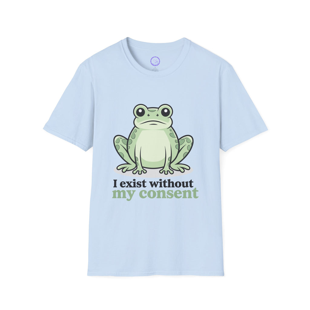 Funny Kawaii Frog Illustration I exist without my consent T-Shirt | Funny Frog Tee