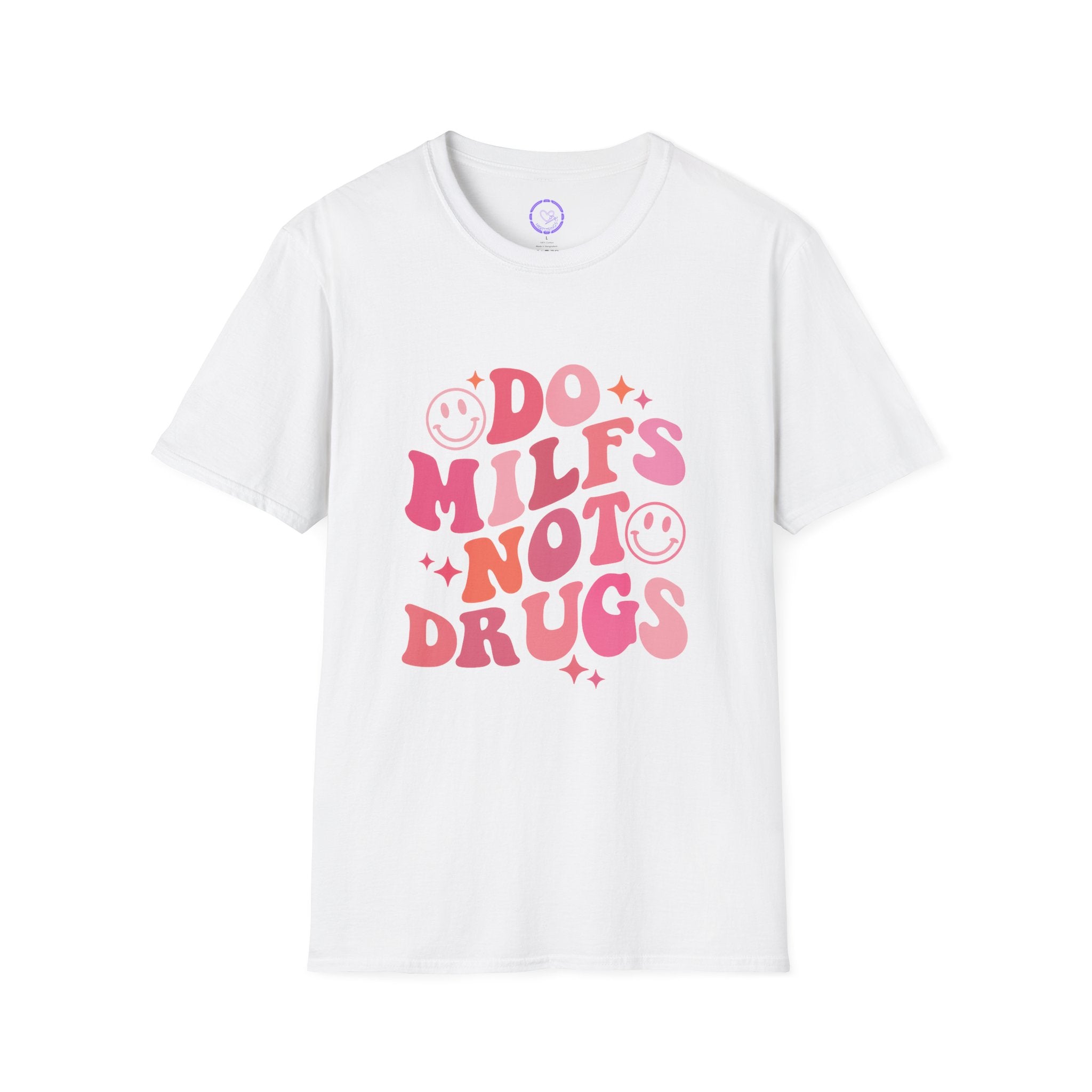 Do MILFs Not Drugs TShirt | Retro Pink Typographic Design